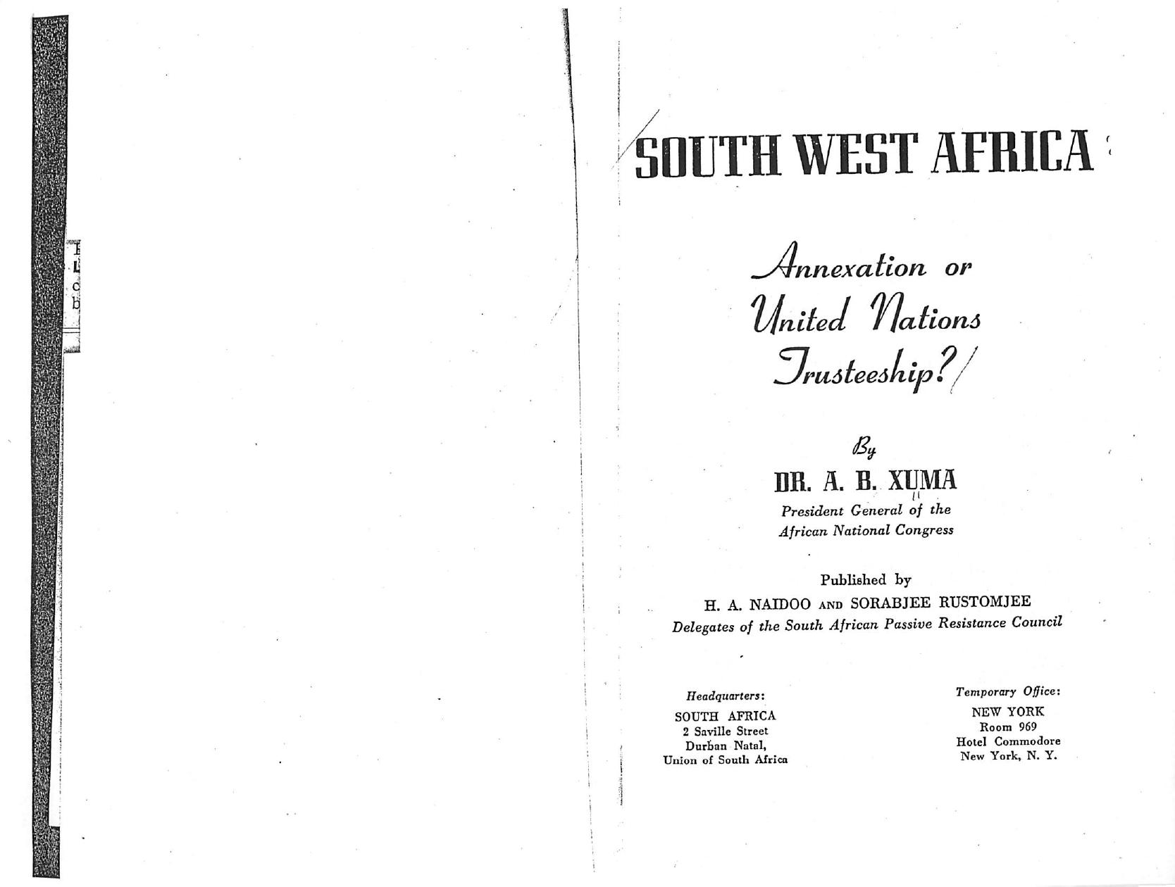 South West Africa (Namibia): Annexation or United Nations Trusteeship? by A.B. Xuma