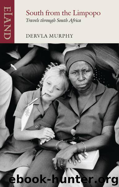 South from Limpopo by Dervla Murphy