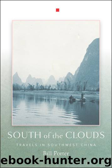 South of the Clouds by Bill Porter