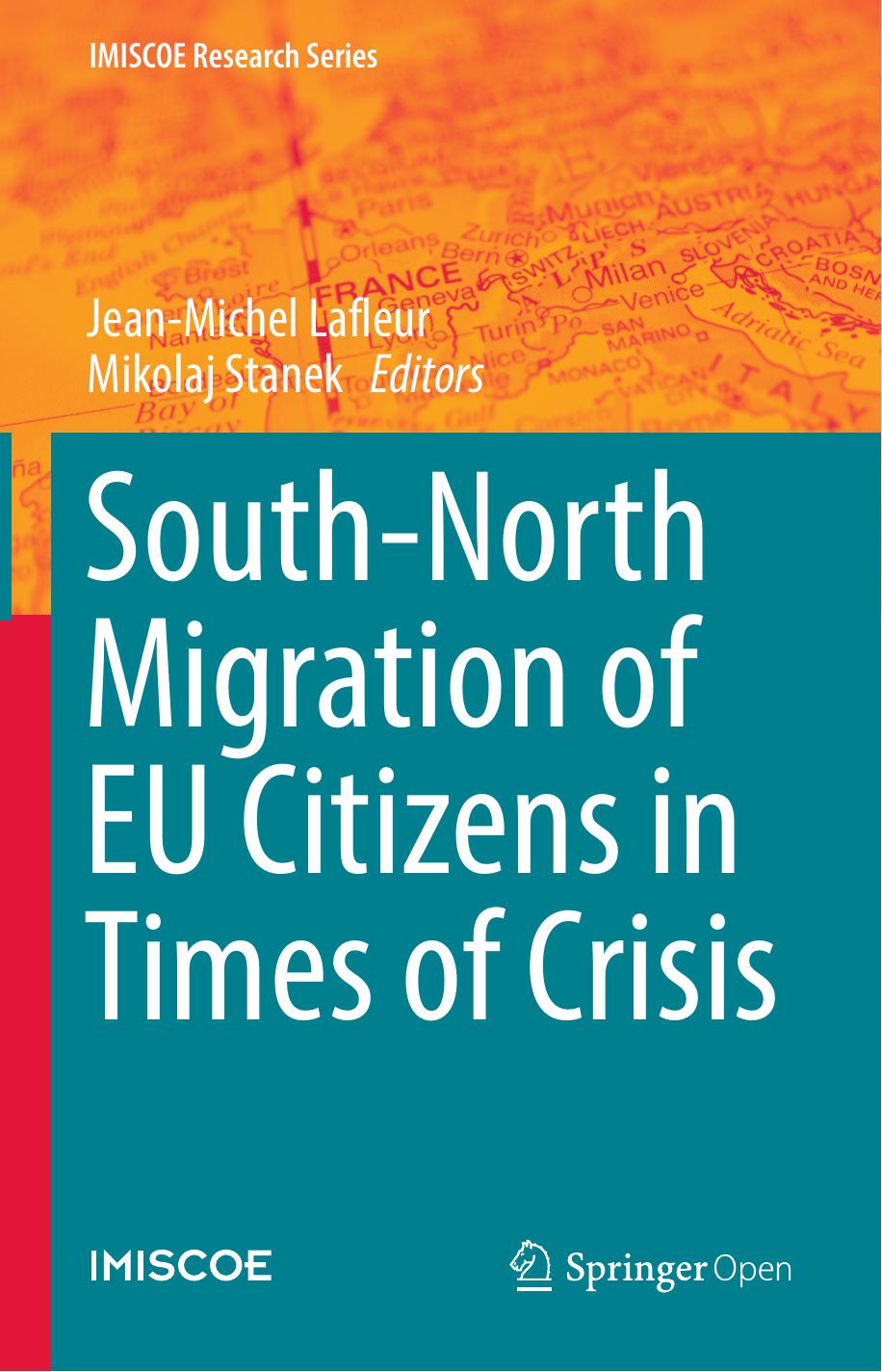 South-North Migration of EU Citizens in Times of Crisis by Jean-Michel Lafleur & Mikolaj Stanek