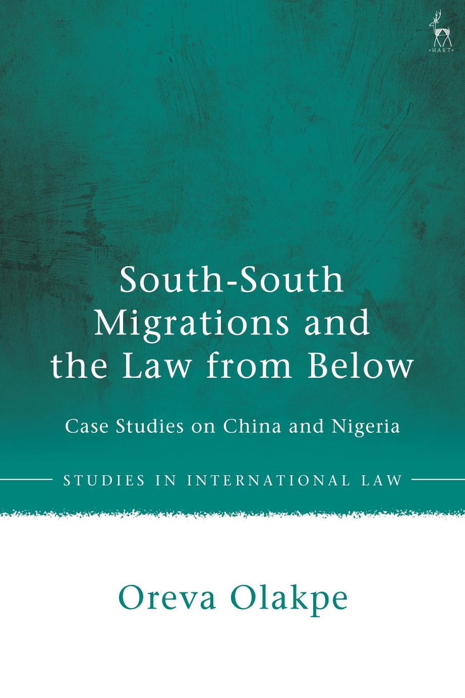South-South Migrations and the Law from Below: Case Studies on China and Nigeria by Oreva Olakpe