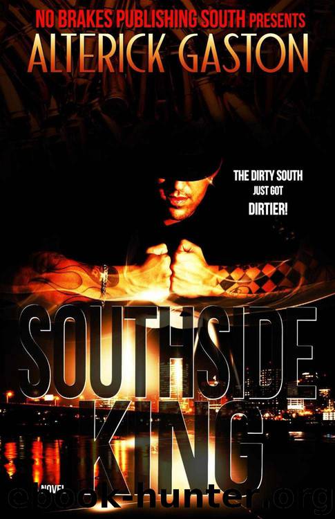 SouthSide King by Alterick Gaston