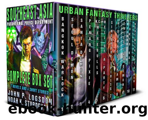Southeast Asia Paranormal Police Department: Complete Box Set by Logsdon John P. & Sturdevant Noah K