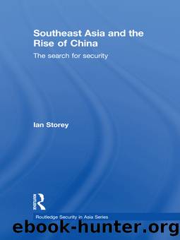 Southeast Asia and the Rise of China by Ian Storey