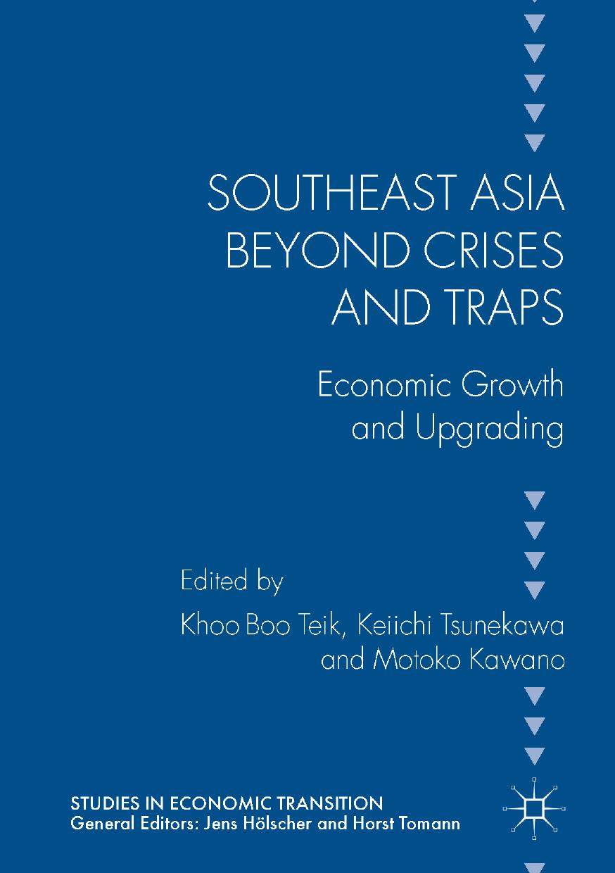 Southeast Asia beyond crises and traps : economic growth and upgrading by Khoo Boo Teik