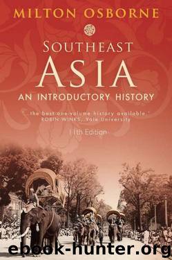 Southeast Asia: An introductory history by Milton Osborne