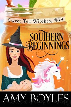 Southern Beginnings (Sweet Tea Witch Mysteries Book 19) by Amy Boyles