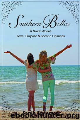 Southern Belles, a Novel About Love, Purpose & Second Chances (9781310340970) by Anderson Sarah