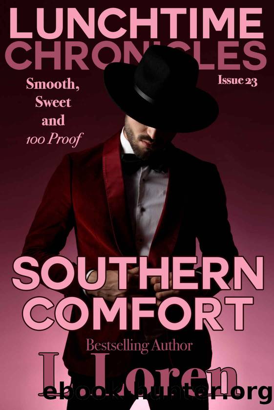 Southern Comfort (Lunchtime Chronicles, #23) by Loren L. & Chronicles Lunchtime