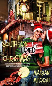 Southern Fried Christmas by Marian Merritt