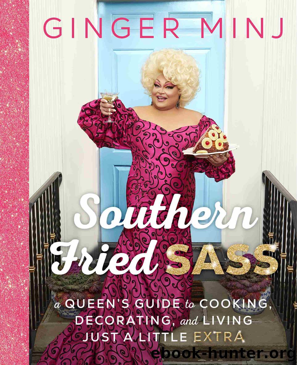 Southern Fried Sass by Ginger Minj