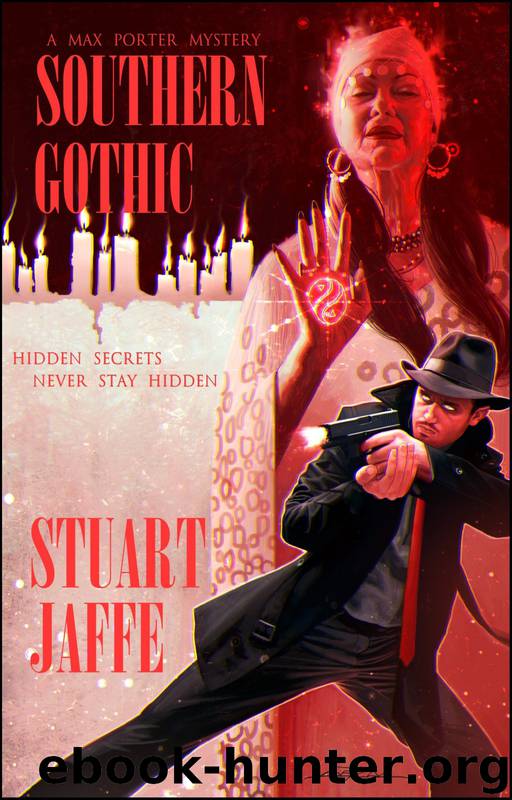 Southern Gothic by Stuart Jaffe