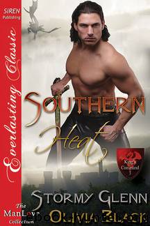 Southern Heat [King's Command 3] (Siren Publishing Everlasting Classic ManLove) by Stormy Glenn & Olivia Black