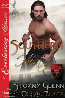 Southern Heat [King's Command 3] (Siren Publishing Everlasting Classic ManLove) by Stormy Glenn and Olivia Black