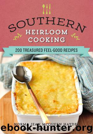 Southern Heirloom Cooking by Norma Jean Haydel; Horace McQueen