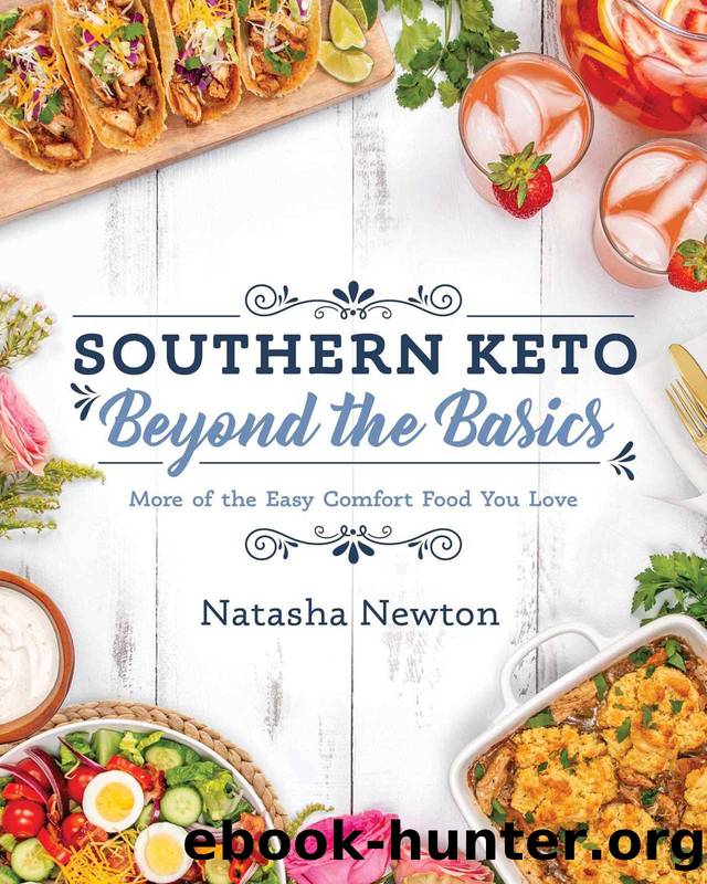 Southern Keto: Beyond the Basics by Natasha Newton
