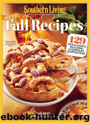 Southern Living - Best Fall Recipes by The Editors of Southern Living