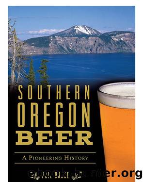 Southern Oregon Beer by Busse Phil;Mills -Founder Caldera Brewing Company Jim;