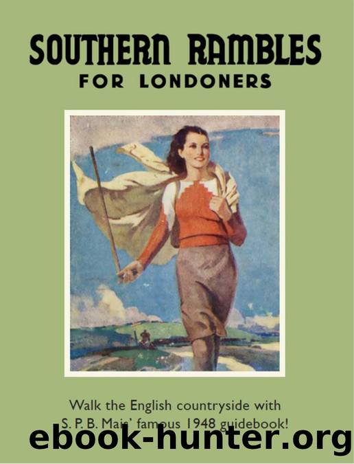 Southern Rambles for Londoners by S P B Mais