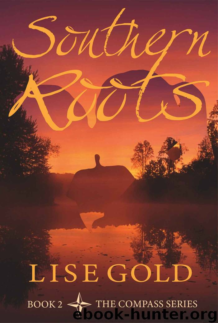 Southern Roots by Lise Gold