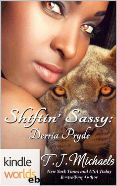 Southern Shifters: Shiftin' Sassy: Derria Pryde (Kindle Worlds Novella) (Pryde Ranch Shifters Book 4) by T.J. Michaels