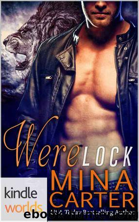 Southern Shifters: Werelock (Kindle Worlds Novella) by Mina Carter