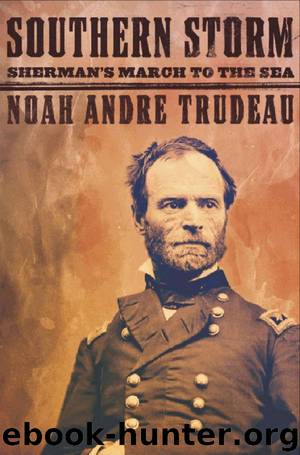 Southern Storm: Sherman's March to the Sea by Trudeau Noah Andre