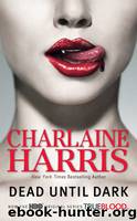 Southern Vampire 1 - Dead Until Dark by Harris Charlaine