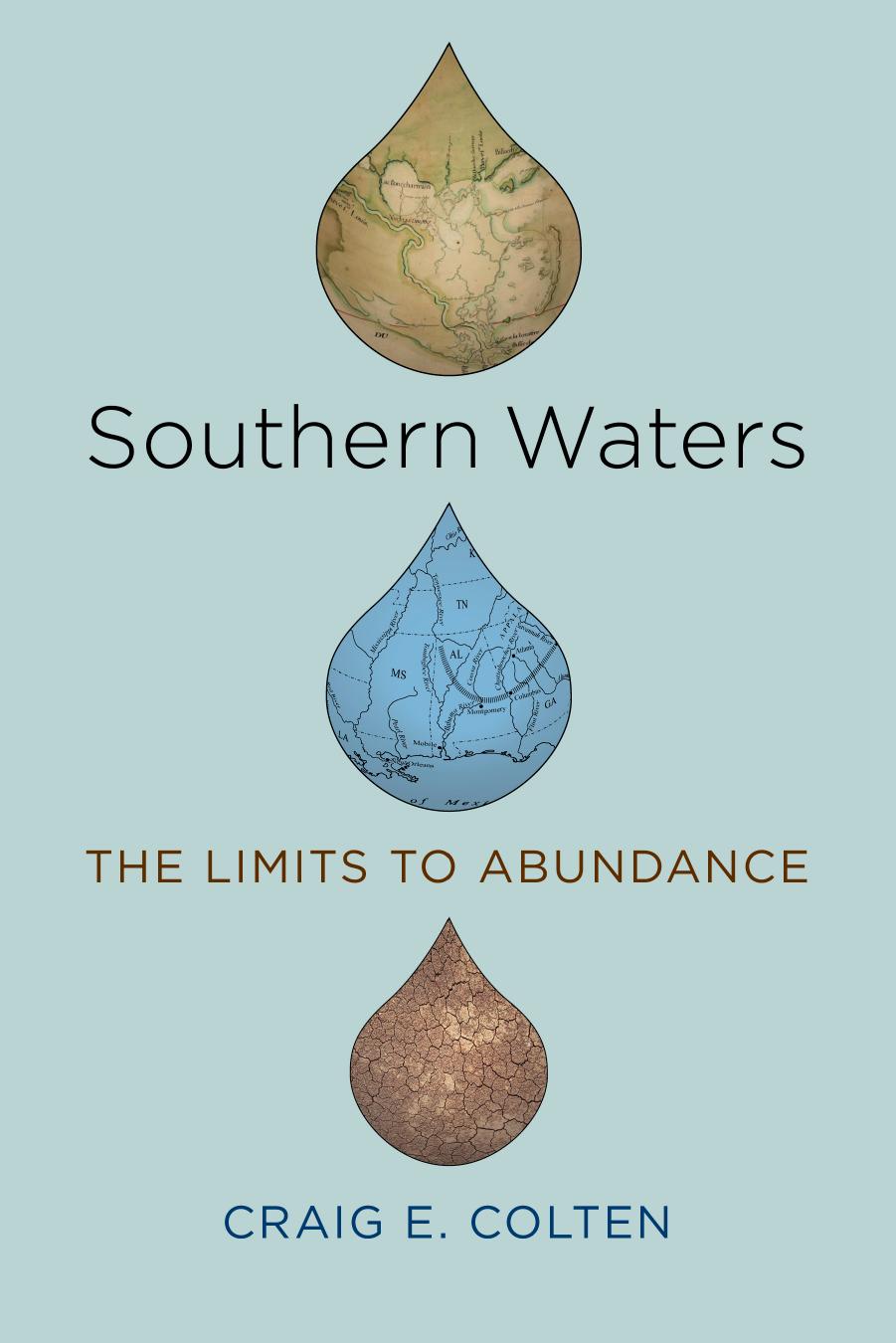 Southern Waters : the Limits to Abundance. by Colten Craig E