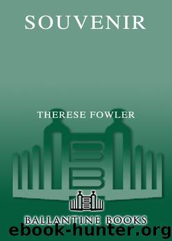 Souvenir by Therese Fowler