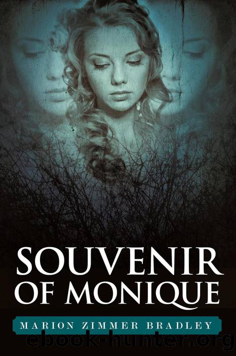 Souvenir of Monique by Marion Zimmer Bradley