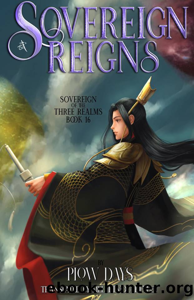 Sovereign Reigns: Book 16 of Sovereign of the Three Realms by Li Tian