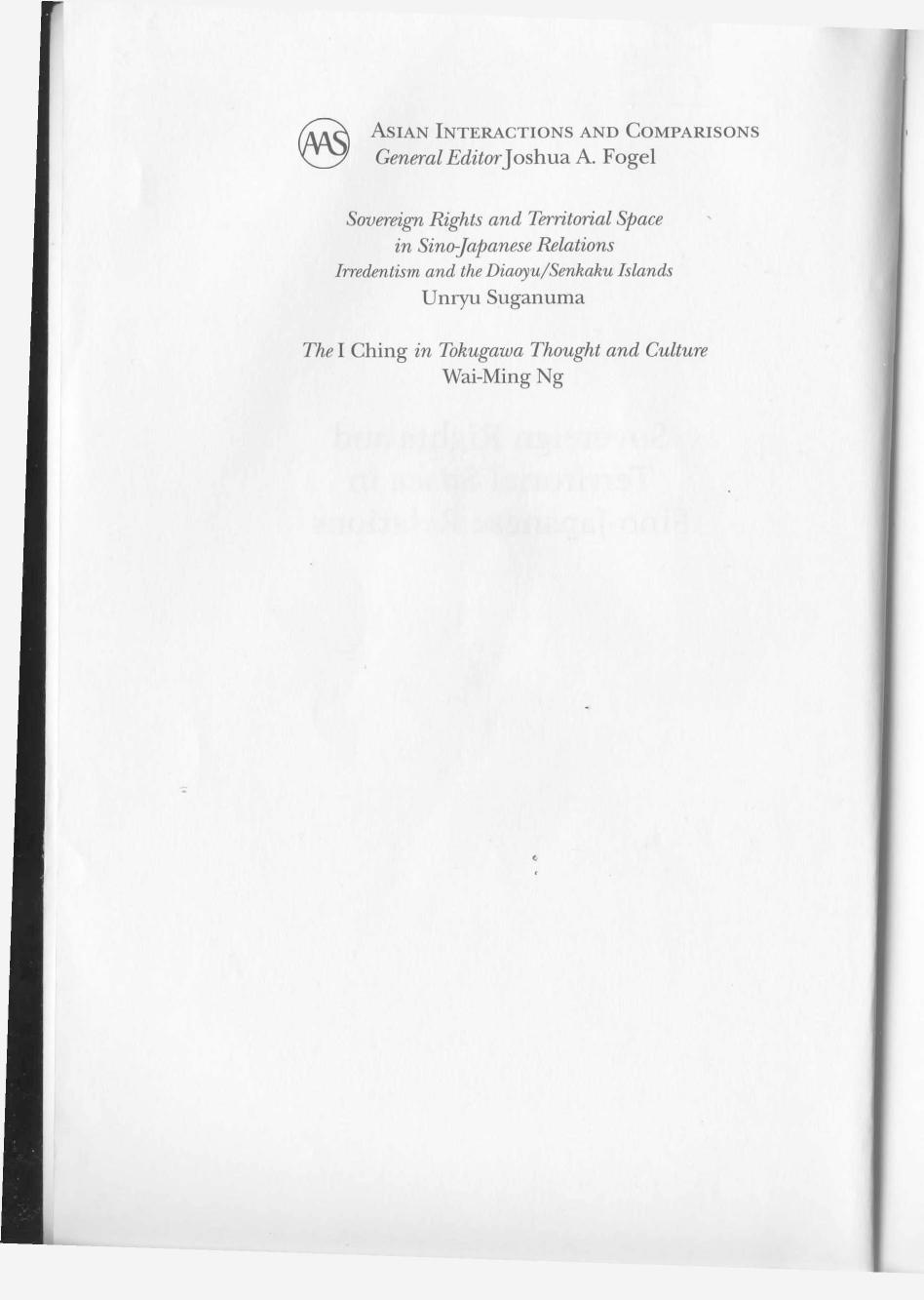 Sovereign rights and territorial space in Sino-Japanese relations : irredentism and the Diaoyu/Senkaku Islands by Unryu Suganuma
