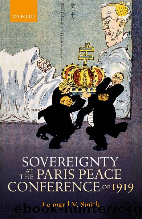 Sovereignty at the Paris Peace Conference Of 1919 by Smith Leonard V.;