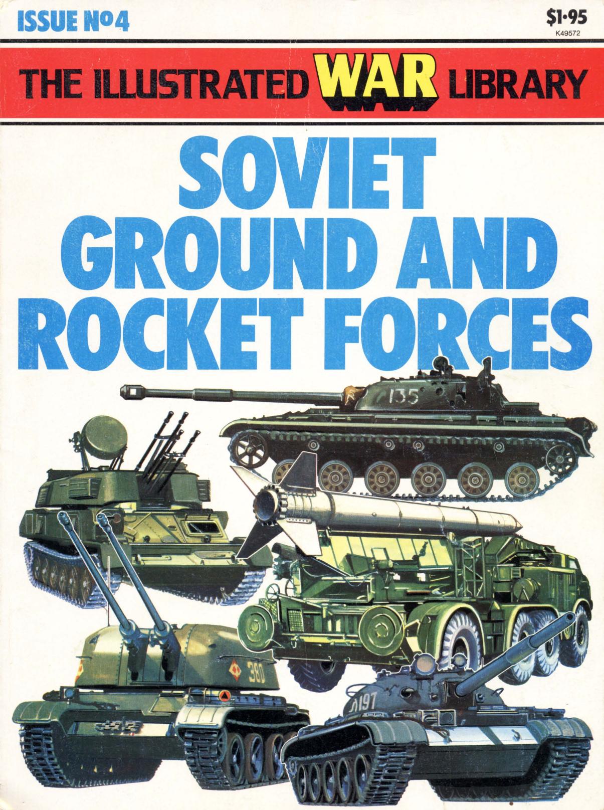 Soviet Ground and Rocket Forces. Issue #4 by C.N. Donnelly Bill Gunston