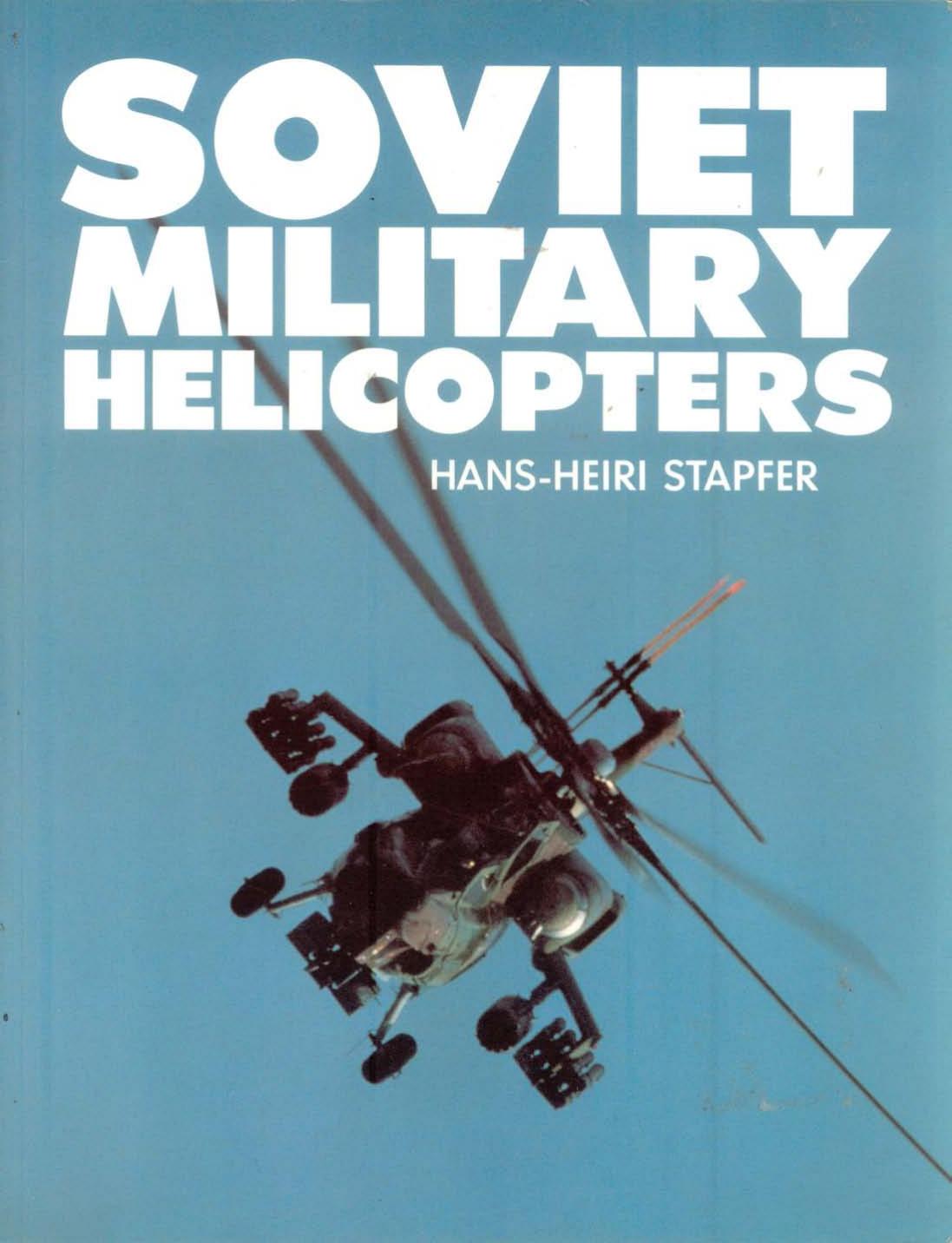 Soviet Military Helicopters by Hans-Heiri Stapfer