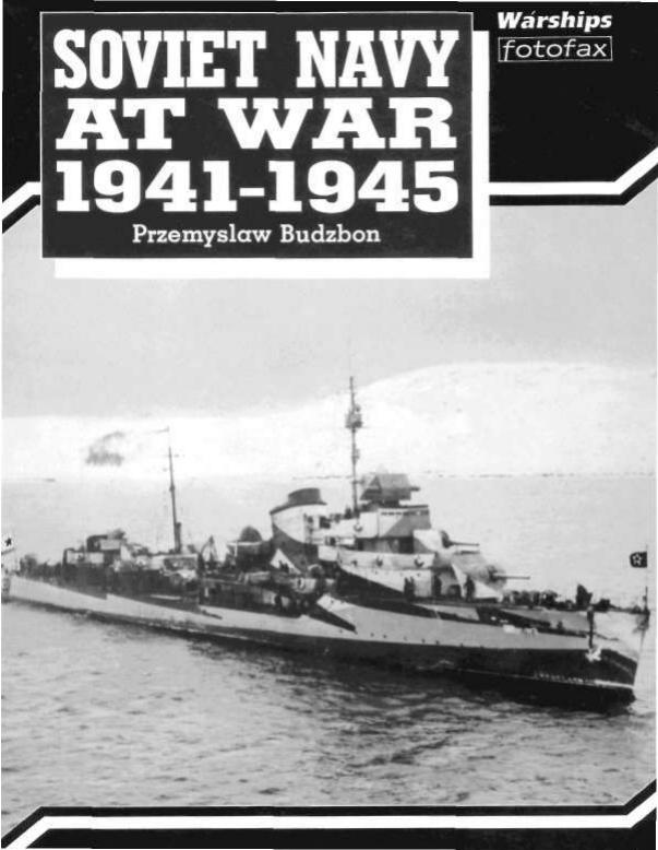 Soviet Navy at war 1941-1945 by Przemyslaw Budzbon