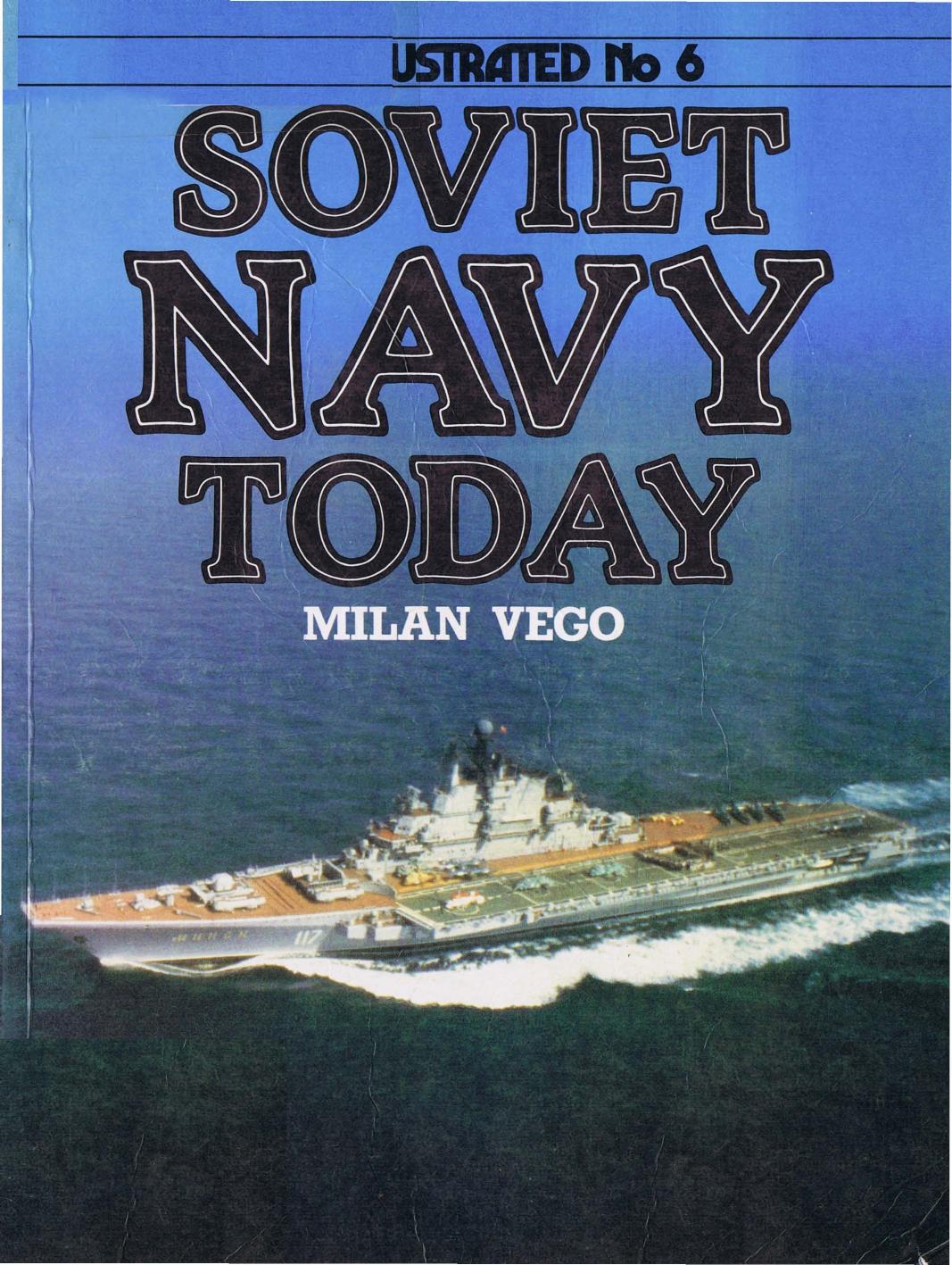 Soviet Navy today by Milan N Vego