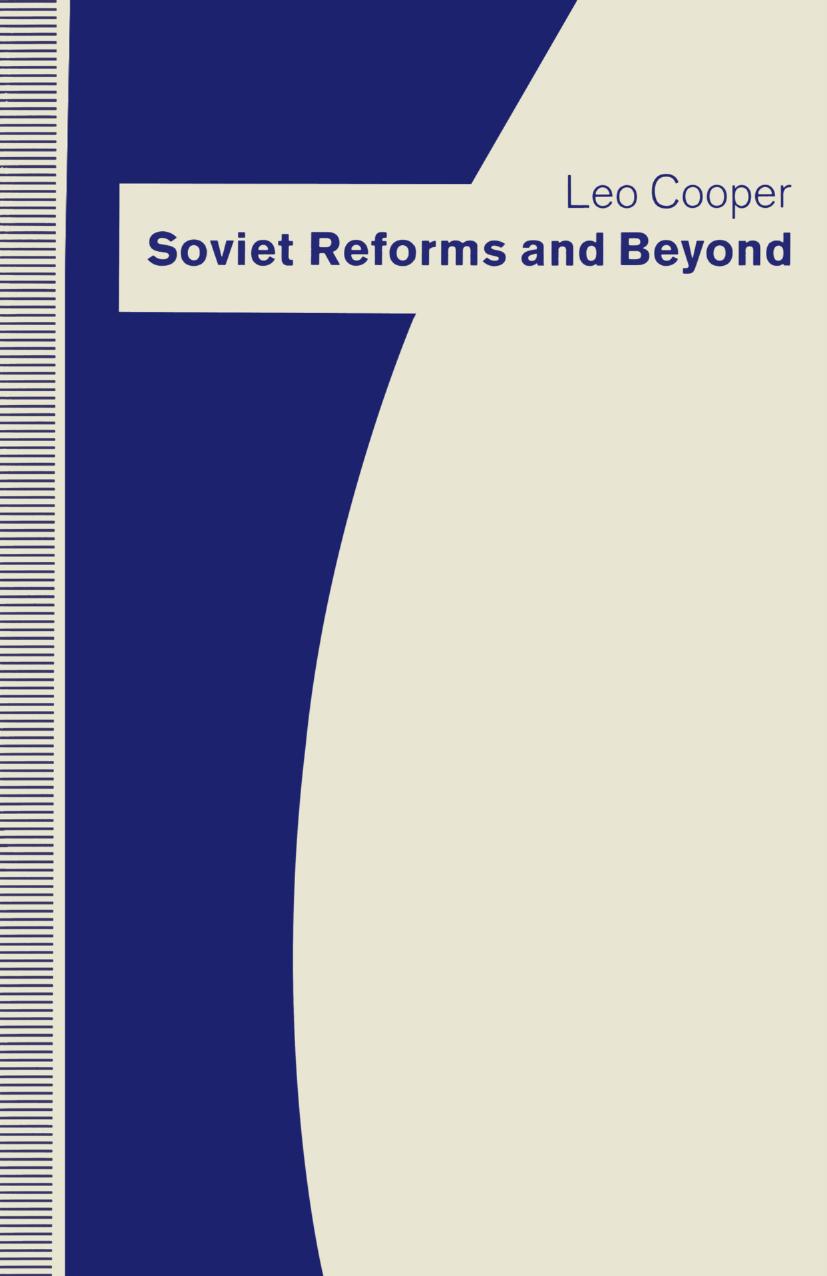 Soviet Reforms and Beyond by Leo Cooper (auth.)