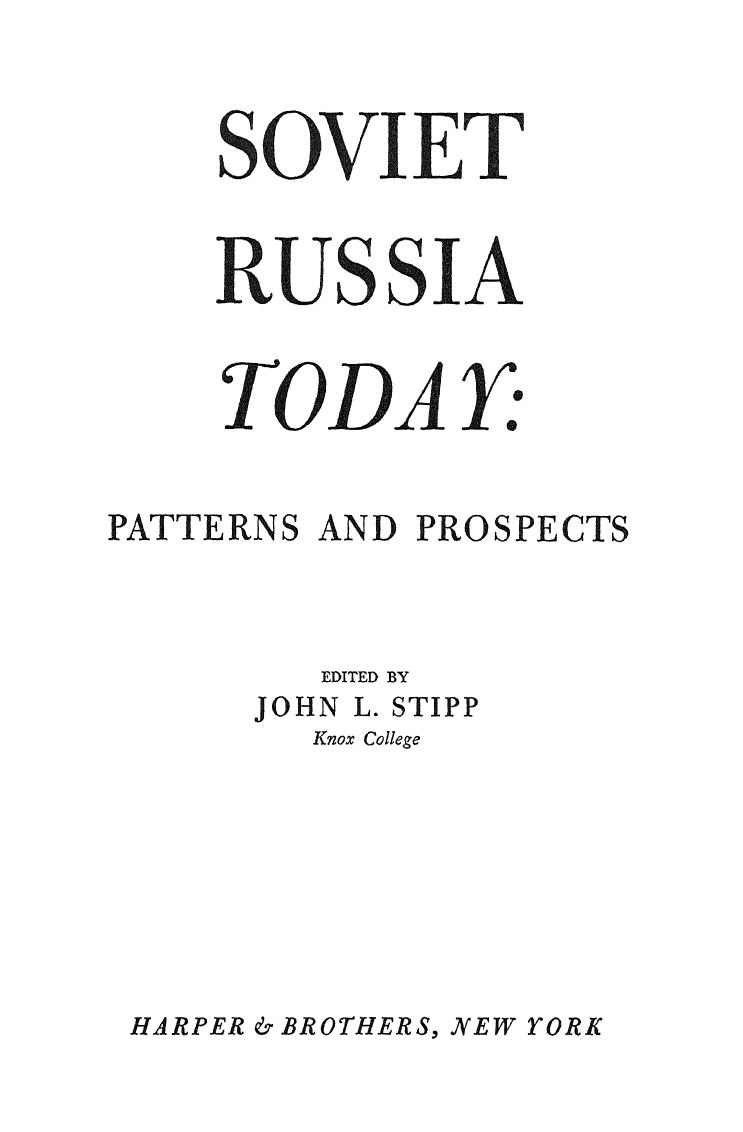 Soviet Russia Today: Patterns and Prospects by John L. Stipp (ed.)