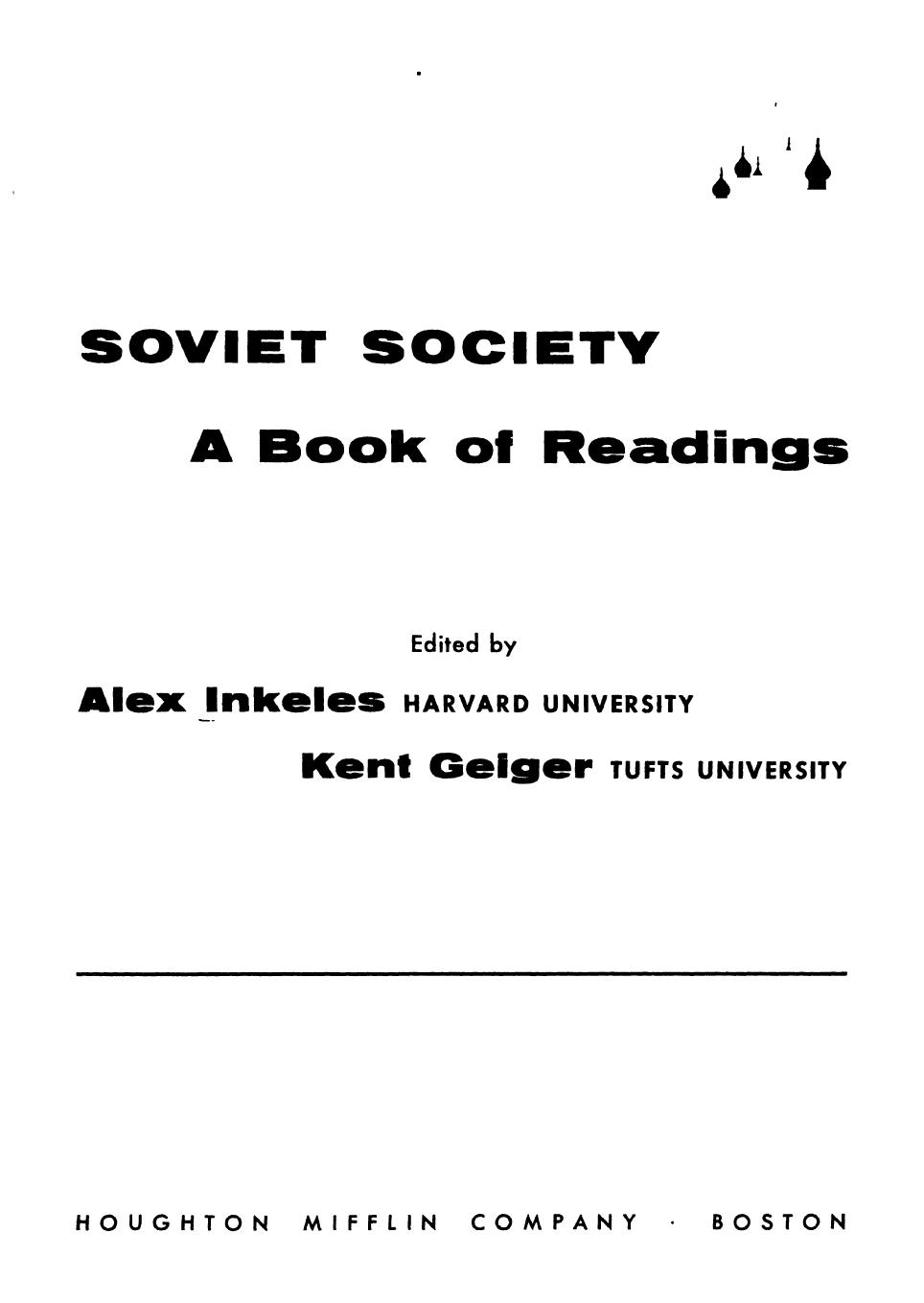 Soviet Society: A Book Of Readings by Alex Inkeles Kent Geiger (eds.)