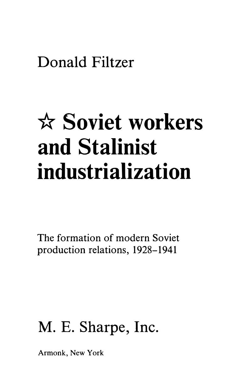 Soviet Workers and Stalinist Industrialisation by Donald Filtzer
