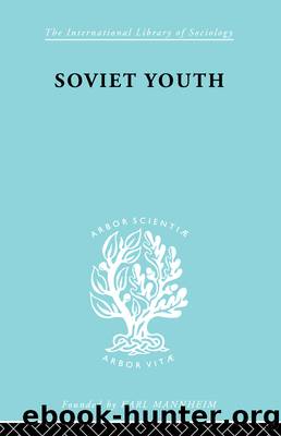 Soviet Youth by Dorothea L. Meek