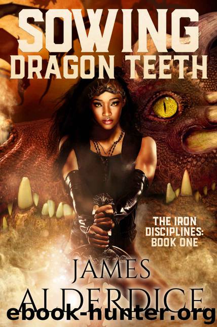 Sowing Dragon Teeth by James Alderdice
