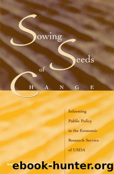 Sowing Seeds of Change: Informing Public Policy in the Economic Research Service of USDA by Panel to Study the Research Program of the Economic Research Service