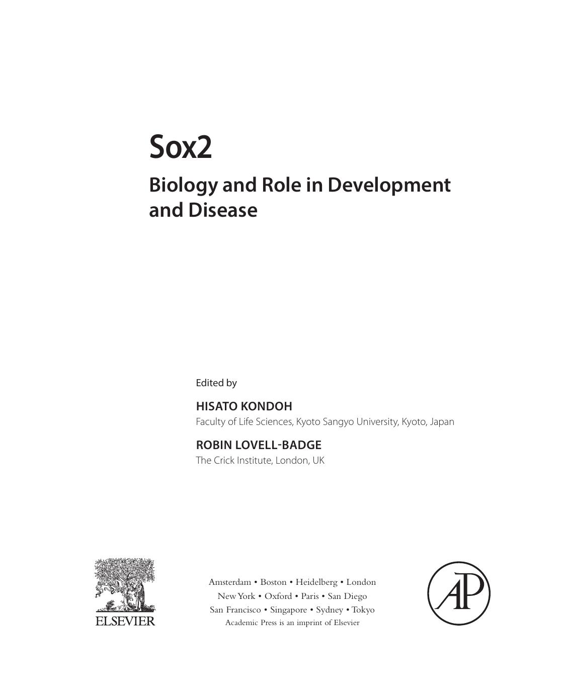 Sox2 : biology and role in development and disease by Kondoh Hisato; Lovell-Badge Robin