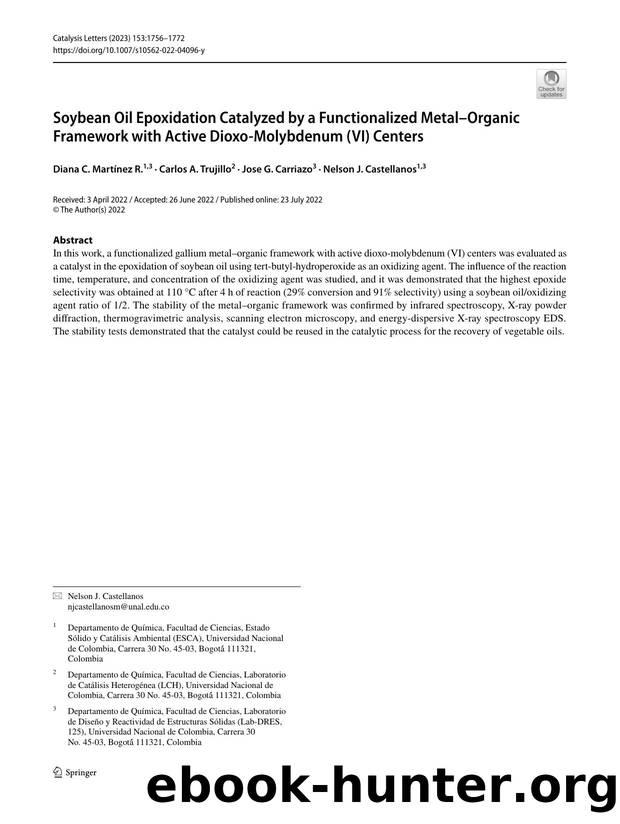 Soybean Oil Epoxidation Catalyzed by a Functionalized MetalâOrganic Framework with Active Dioxo-Molybdenum (VI) Centers by Diana C. Martínez R. & Carlos A. Trujillo & Jose G. Carriazo & Nelson J. Castellanos