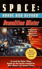 Space Above and Beyond 2 - Demolition Winter - Peter Telep by Peter Telep