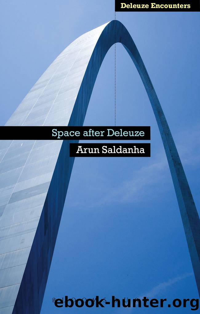 Space After Deleuze by Arun Saldanha;