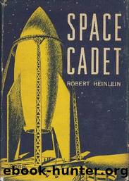 Space Cadet by Robert Anson Heinlein